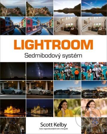 Kniha: Lightroom (Scott Kelby). Zoner Press, 2022 Kniha: Lightroom (Scott Kelby). Zoner Press, 2022