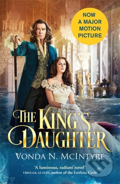 Kniha: The King's Daughter (Vonda N. McIntyre). Jo Fletcher Books, 2022 Kniha: The King's Daughter (Vonda N. McIntyre). Jo Fletcher Books, 2022