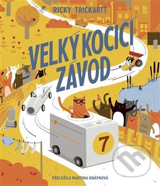 Kniha: Velký kočičí závod (Ricky Trickartt). Paseka, 2022 Kniha: Velký kočičí závod (Ricky Trickartt). Paseka, 2022