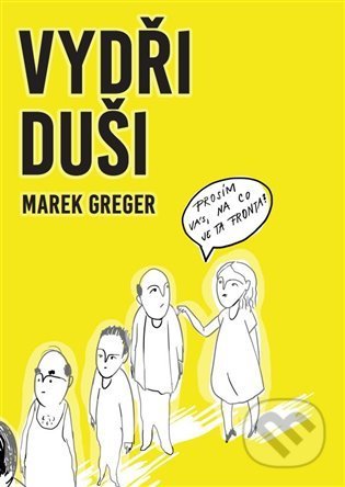 Kniha: Vydři - duši (Marek Greger). Marek Greger, 2022 Kniha: Vydři - duši (Marek Greger). Marek Greger, 2022