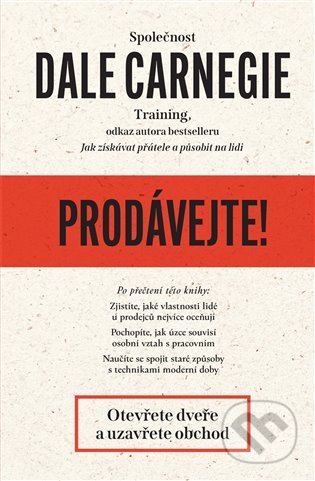 Kniha: Prodávejte! (Dale Carnegie Training). Via, 2022 Kniha: Prodávejte! (Dale Carnegie Training). Via, 2022