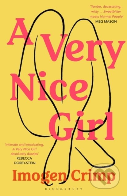 Kniha: A Very Nice Girl (Imogen Crimp). Bloomsbury, 2022 Kniha: A Very Nice Girl (Imogen Crimp). Bloomsbury, 2022