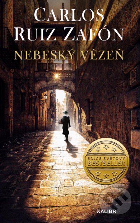Kniha: Nebeský vězeň (Carlos Ruiz Zafón). Kalibr, 2022 Kniha: Nebeský vězeň (Carlos Ruiz Zafón). Kalibr, 2022