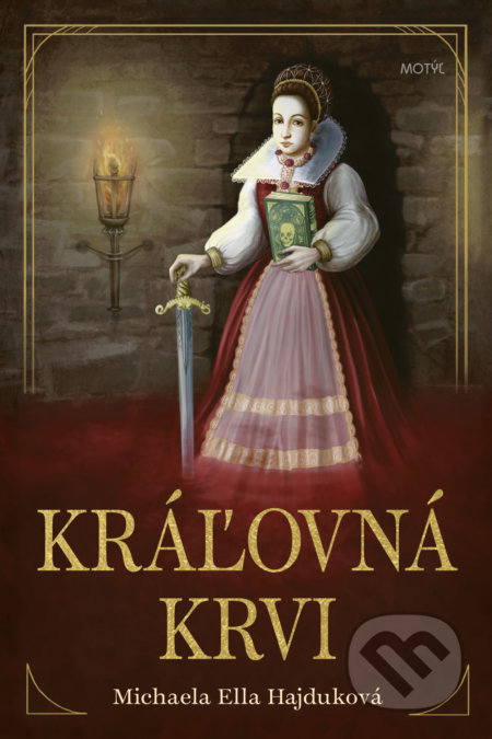 Kniha: Kráľovná krvi (Michaela Ella Hajduková). Motýľ, 2022 Kniha: Kráľovná krvi (Michaela Ella Hajduková). Motýľ, 2022