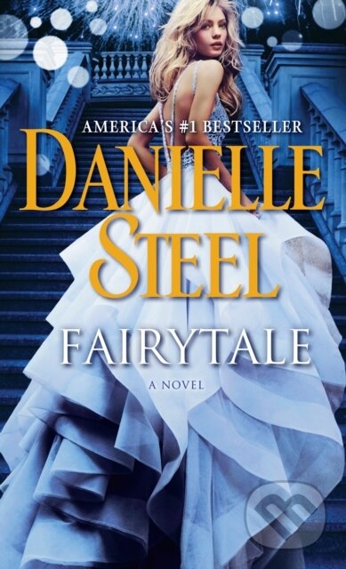 E-kniha: Fairytale (Danielle Steel). Random House, 2017 E-kniha: Fairytale (Danielle Steel). Random House, 2017