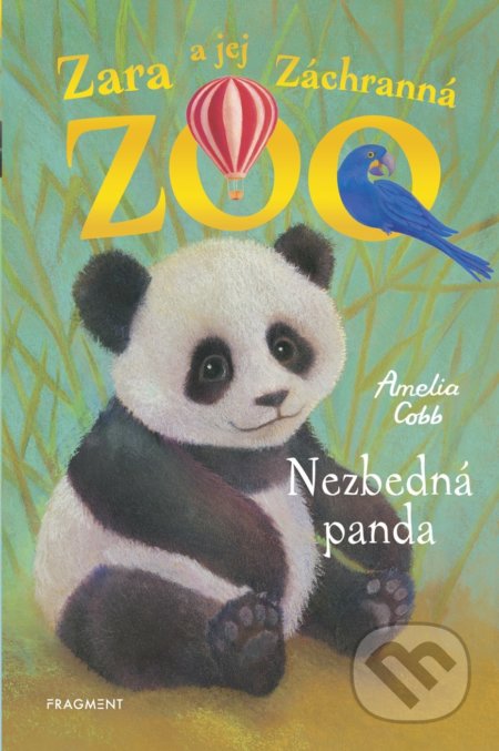 Kniha: Zara a jej Záchranná zoo: Nezbedná panda (Amelia Cobb). Fragment, 2022 Kniha: Zara a jej Záchranná zoo: Nezbedná panda (Amelia Cobb). Fragment, 2022