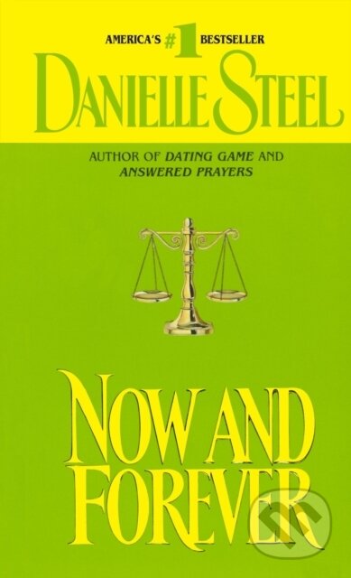 E-kniha: Now and Forever (Danielle Steel). Random House, 2009 E-kniha: Now and Forever (Danielle Steel). Random House, 2009