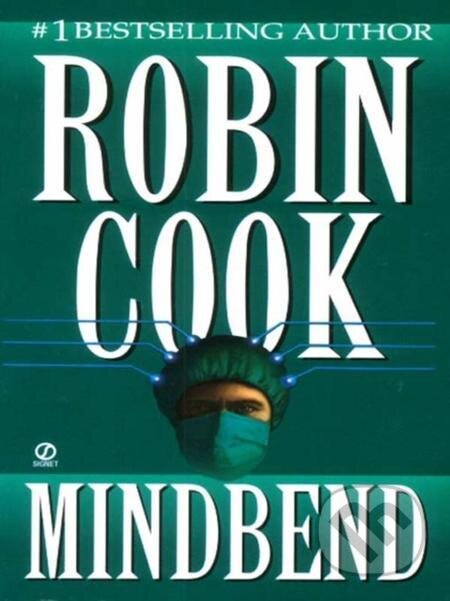 E-kniha: Mindbend (Robin Cook). Penguin Books, 1986 E-kniha: Mindbend (Robin Cook). Penguin Books, 1986