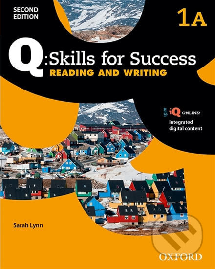 Kniha: Q: Skills for Success: Reading and Writing 1 - Student´s Book A (2nd) (Sarah Lynn). Oxford University Press, 2015 Kniha: Q: Skills for Success: Reading and Writing 1 - Student´s Book A (2nd) (Sarah Lynn). Oxford University Press, 2015