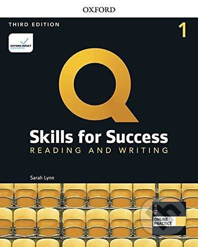 Kniha: Q: Skills for Success: Reading and Writing 1 - Student´s Book with iQ Online Practice, 3rd (Sarah Lynn). Oxford University Press, 2019 Kniha: Q: Skills for Success: Reading and Writing 1 - Student´s Book with iQ Online Practice, 3rd (Sarah Lynn). Oxford University Press, 2019