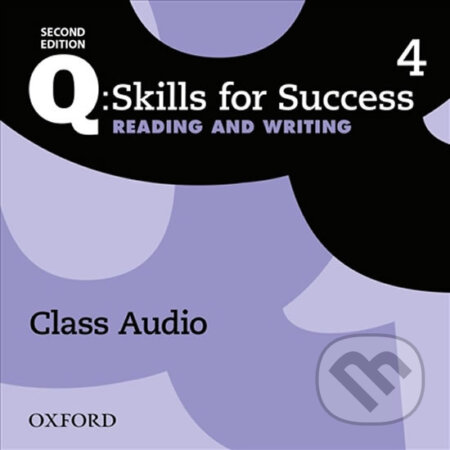 Audiokniha: Q: Skills for Success: Reading and Writing 4 - Class Audio CDs /3/ (2nd) (Robert Freire). Oxford University Press, 2015 Audiokniha: Q: Skills for Success: Reading and Writing 4 - Class Audio CDs /3/ (2nd) (Robert Freire). Oxford University Press, 2015