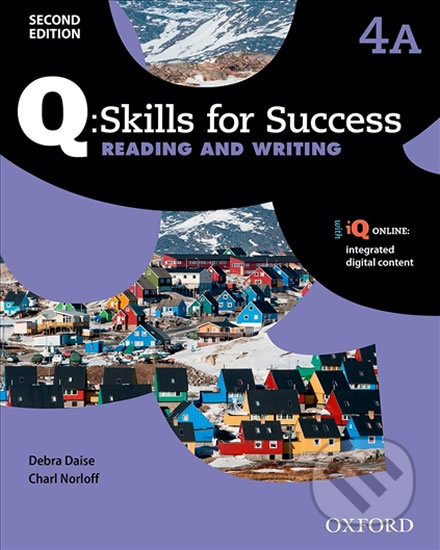 Kniha: Q: Skills for Success: Reading and Writing 4 - Student´s Book A (2nd) (Debra Daise). Oxford University Press, 2015 Kniha: Q: Skills for Success: Reading and Writing 4 - Student´s Book A (2nd) (Debra Daise). Oxford University Press, 2015