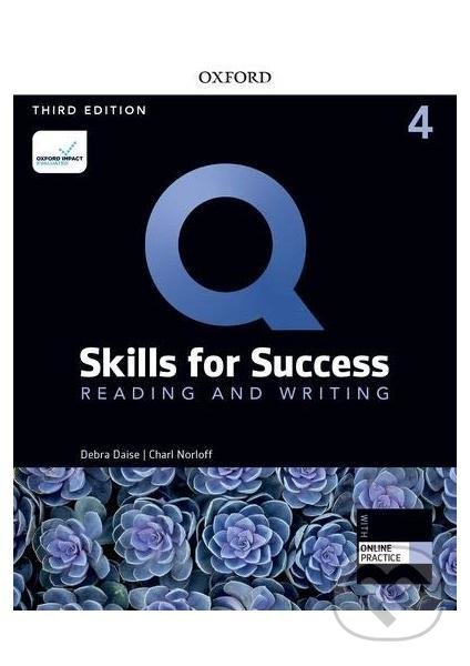 Kniha: Q: Skills for Success: Reading and Writing 4 - Student´s Book with iQ Online Practice, 3rd (Debra Daise). Oxford University Press, 2019 Kniha: Q: Skills for Success: Reading and Writing 4 - Student´s Book with iQ Online Practice, 3rd (Debra Daise). Oxford University Press, 2019