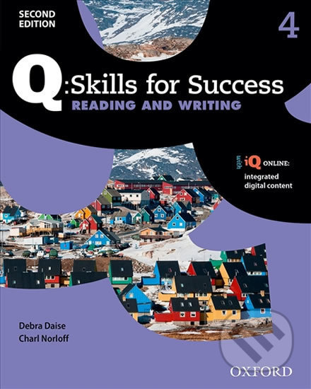 Kniha: Q: Skills for Success: Reading and Writing 4 - Student´s Book with Online Practice (2nd) (Debra Daise). Oxford University Press, 2015 Kniha: Q: Skills for Success: Reading and Writing 4 - Student´s Book with Online Practice (2nd) (Debra Daise). Oxford University Press, 2015
