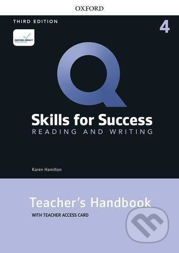 Q: Skills for Success: Reading and Writing 4 - Teacher´s Handbook with Teacher´s Access Card, 3rd - Karen Hamilton, Oxford University Press, 2020