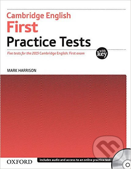 Cambridge English First Practice Tests with Answer Key and Audio CD - Mark Harrison, Oxford University Press, 2014