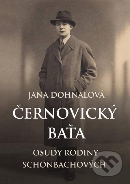 E-kniha: Černovický Baťa (Jana Dohnalová). E-knihy jedou E-kniha: Černovický Baťa (Jana Dohnalová). E-knihy jedou