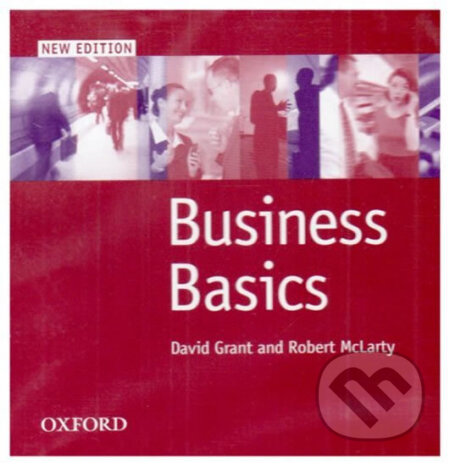 Audiokniha: Business Basics: Class Audio CDs /2/ (New Edition) (David Grant). Oxford University Press, 2001 Audiokniha: Business Basics: Class Audio CDs /2/ (New Edition) (David Grant). Oxford University Press, 2001