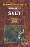 Kniha: Stratený svet (Arthur Conan Doyle). Belimex, 2001 Kniha: Stratený svet (Arthur Conan Doyle). Belimex, 2001