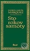 Kniha: Sto rokov samoty (Gabriel García Márquez). Ikar, 2002 Kniha: Sto rokov samoty (Gabriel García Márquez). Ikar, 2002