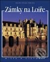 Kniha: Zámky na Loiře (Milena Ercole Pozzoli). Slovart CZ, 2003 Kniha: Zámky na Loiře (Milena Ercole Pozzoli). Slovart CZ, 2003