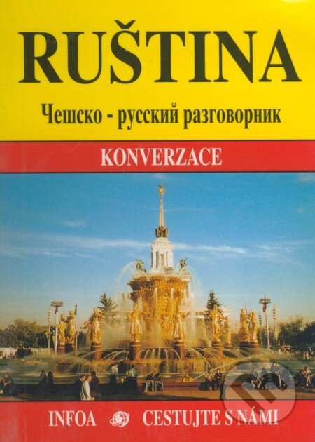 Kniha: Konverzace Kolibřík - Ruština (Jana Navrátilová). INFOA, 2003 Kniha: Konverzace Kolibřík - Ruština (Jana Navrátilová). INFOA, 2003