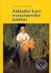 Kniha: Základní kurz westernového ježdění (Peter Kreinberg). Brázda, 2003 Kniha: Základní kurz westernového ježdění (Peter Kreinberg). Brázda, 2003
