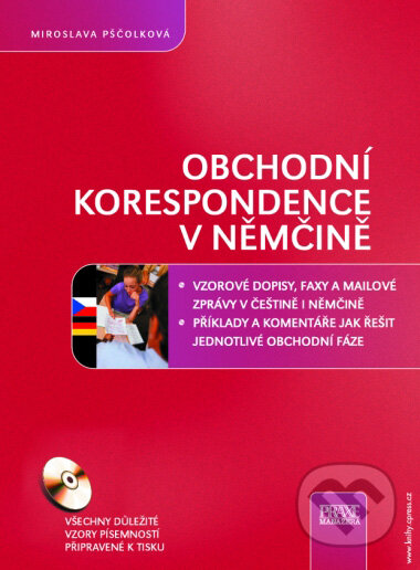 Kniha: Obchodní korespondence v němčině - vzory (Miroslava Pščolková). Computer Press, 2003 Kniha: Obchodní korespondence v němčině - vzory (Miroslava Pščolková). Computer Press, 2003