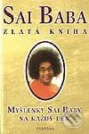 Kniha: Sai Baba - Zlatá kniha (Saí Baba). Fontána, 2003 Kniha: Sai Baba - Zlatá kniha (Saí Baba). Fontána, 2003