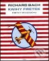Kniha: Knihy fretek 2. - Fretky ve vzduchu (Richard Bach). Argo, 2003 Kniha: Knihy fretek 2. - Fretky ve vzduchu (Richard Bach). Argo, 2003