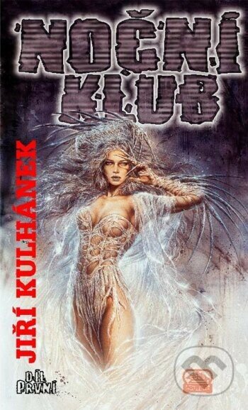 Kniha: Noční klub I. (Jiří Kulhánek). Klub Julesa Vernea, 2002 Kniha: Noční klub I. (Jiří Kulhánek). Klub Julesa Vernea, 2002
