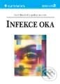 Kniha: Infekce oka (Pavel Rozsíval a kolektív). Grada, 2003 Kniha: Infekce oka (Pavel Rozsíval a kolektív). Grada, 2003