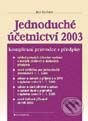 Kniha: Jednoduché účetnictví 2003 - komplexní průvodce s předpisy (Jan Linhart a kolektiv). Grada, 2003 Kniha: Jednoduché účetnictví 2003 - komplexní průvodce s předpisy (Jan Linhart a kolektiv). Grada, 2003