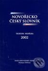 Novořecko-český slovník - Teodor Nedělka, Asociace řeckých obcí v ČR, 2002