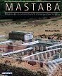 Kniha: Mastaba (Břetislav Vachala, Karel Macek a Michael Balík). Grada, 2002 Kniha: Mastaba (Břetislav Vachala, Karel Macek a Michael Balík). Grada, 2002