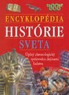 Kniha: Encyklopédia histórie sveta (Ottovo nakladatelství). Ottovo nakladatelství, 2001 Kniha: Encyklopédia histórie sveta (Ottovo nakladatelství). Ottovo nakladatelství, 2001