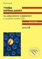 Kniha: Tvorba systému jakosti ve zdravotnictví a lékárenství (Jaromír Pešek). Grada, 2003 Kniha: Tvorba systému jakosti ve zdravotnictví a lékárenství (Jaromír Pešek). Grada, 2003