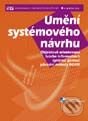 Kniha: Umění systémového návrhu (Antonín Carda, Jiří Polák a Vojtěch Merunka). Grada, 2002 Kniha: Umění systémového návrhu (Antonín Carda, Jiří Polák a Vojtěch Merunka). Grada, 2002