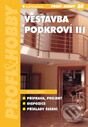 Kniha: Vestavba podkroví III (Pavel Drábek). Grada, 2002 Kniha: Vestavba podkroví III (Pavel Drábek). Grada, 2002