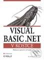 Kniha: Visual Basic .NET v kostce (Paul Lomax, Ron Petrusha a Steven Roman). Grada, 2003 Kniha: Visual Basic .NET v kostce (Paul Lomax, Ron Petrusha a Steven Roman). Grada, 2003