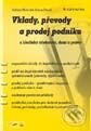 Kniha: Vklady, převody a prodej podniku - z hlediska účetnictví, daní a práva (Bohumil Prudík a Dalimila Mirčevská). Grada, 2002 Kniha: Vklady, převody a prodej podniku - z hlediska účetnictví, daní a práva (Bohumil Prudík a Dalimila Mirčevská). Grada, 2002