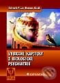 Kniha: Vybrané kapitoly z biologické psychiatrie (Roman Jirák a Zdeněk Fišar). Grada, 2001 Kniha: Vybrané kapitoly z biologické psychiatrie (Roman Jirák a Zdeněk Fišar). Grada, 2001