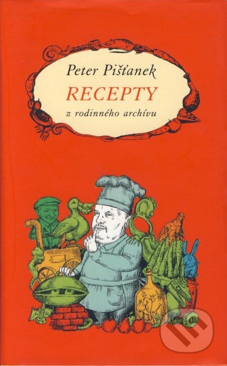 Kniha: Recepty z rodinného archívu alebo všetko čo viem ma naučil môj dedo (Peter Pišťanek). Koloman Kertész Bagala, 2003 Kniha: Recepty z rodinného archívu alebo všetko čo viem ma naučil môj dedo (Peter Pišťanek). Koloman Kertész Bagala, 2003