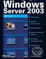 Kniha: Windows Server 2003 (Michal Osif). Grada, 2003 Kniha: Windows Server 2003 (Michal Osif). Grada, 2003