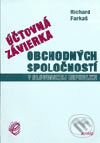 Kniha: Účtovná závierka obchodných spoločností v Slovenskej republike (Richard Farkaš). Wolters Kluwer (Iura Edition), 2003 Kniha: Účtovná závierka obchodných spoločností v Slovenskej republike (Richard Farkaš). Wolters Kluwer (Iura Edition), 2003