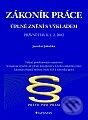 Kniha: Zákoník práce – úplné znění s výkladem Právní stav k 1.1.2002 (Jaroslav Jakubka). Grada, 2002 Kniha: Zákoník práce – úplné znění s výkladem Právní stav k 1.1.2002 (Jaroslav Jakubka). Grada, 2002
