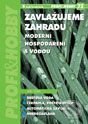 Kniha: Zavlažujeme zahradu Moderní hospodaření s vodou (Jan Tůma). Grada, 2001 Kniha: Zavlažujeme zahradu Moderní hospodaření s vodou (Jan Tůma). Grada, 2001