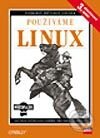 Kniha: Používáme Linux - 3. aktualizované vydání (Lar Kaufman, Matt Welsh, Matthias Kalle Dalheimer a Terry Dawson). Computer Press, 2003 Kniha: Používáme Linux - 3. aktualizované vydání (Lar Kaufman, Matt Welsh, Matthias Kalle Dalheimer a Terry Dawson). Computer Press, 2003