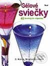 Kniha: Gélové sviečky (C. Kaila Westerman). Ikar, 2003 Kniha: Gélové sviečky (C. Kaila Westerman). Ikar, 2003
