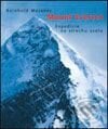 Mount Everest - Reinhold Messner, Slovart, 2003
